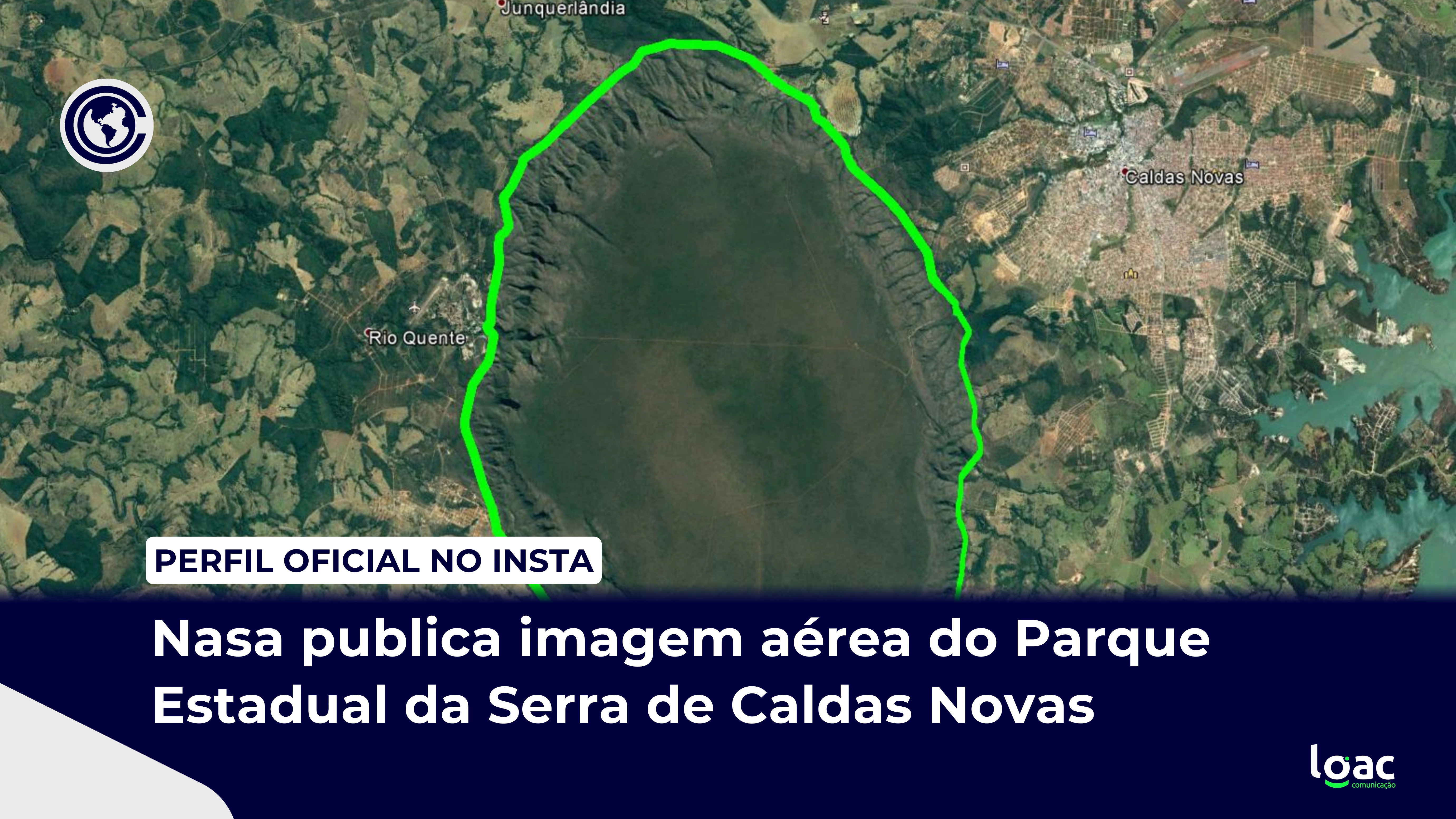 Nasa publica imagem aérea do Parque Estadual da Serra de Caldas Novas